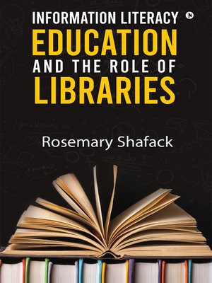 cover image of Information Literacy Education and the Role of Libraries